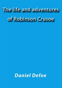 Cover The life and adventures of Robinson Crusoe