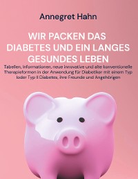 Cover Wir packen das Diabetes und ein langes gesundes Leben