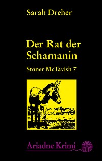 Cover Stoner McTavish 7 - Der Rat der Schamanin