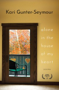 Cover Alone in the House of My Heart