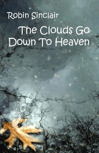 Cover Clouds Go Down To Heaven