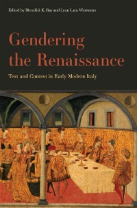 Cover Gendering the Renaissance