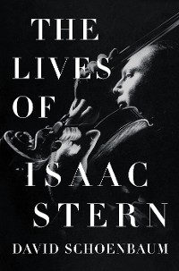 Cover The Lives of Isaac Stern