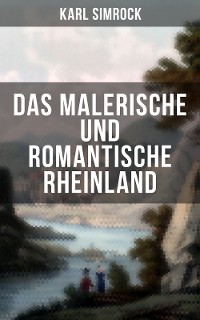 Cover Das Malerische und Romantische Rheinland