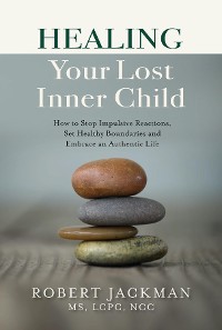Cover Healing Your Lost Inner Child