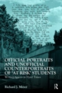 Cover Official Portraits and Unofficial Counterportraits of &quote;At Risk&quote; Students