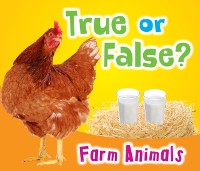 Cover True or False? Farm Animals