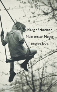 Cover Mein erster Neger / Die Rosen des Heiligen Benedikt