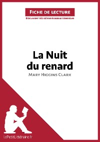 Cover La Nuit du renard de Mary Higgins Clark (Fiche de lecture)