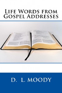 Cover Life Words from Gospel Addresses