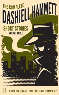 Cover Complete Dashiell Hammett Short Story Collection - Vol. III - Unabridged