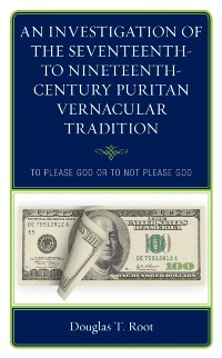 Cover Investigation of the Seventeenth- to Nineteenth-Century Puritan Vernacular Tradition