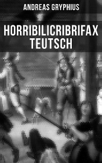 Cover Horribilicribrifax Teutsch