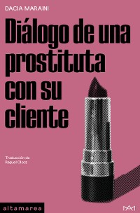 Cover Diálogo de una prostituta con su cliente y otras obras