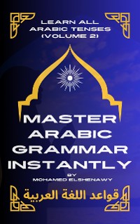 Cover Master Arabic Grammar Instantly tenses 2