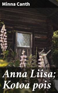 Cover Anna Liisa; Kotoa pois