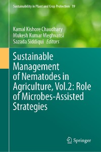 Cover Sustainable Management of Nematodes in Agriculture, Vol.2: Role of Microbes-Assisted Strategies