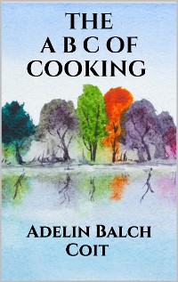 Cover The A B C of cooking