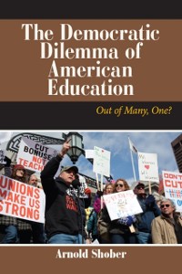 Cover Democratic Dilemma of American Education