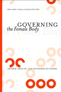 Cover Governing the Female Body