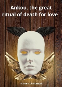 Cover Ankou, the great ritual of death for love