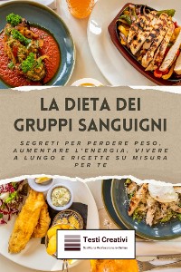 Cover La Dieta dei Gruppi Sanguigni