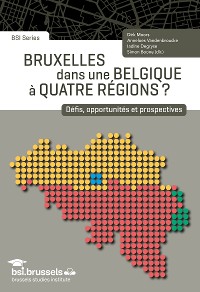 Cover Bruxelles dans une Belgique à quatre régions ?