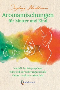 Cover Aromamischungen für Mutter und Kind
