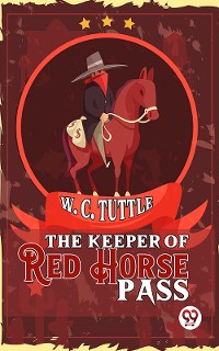 Cover The Keeper Of Red Horse Pass
