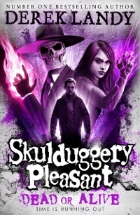 Cover Dead or Alive (Skulduggery Pleasant, Book 14)