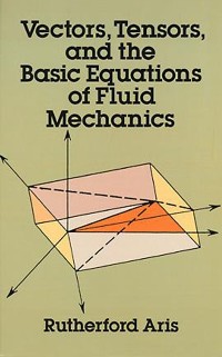 Cover Vectors, Tensors and the Basic Equations of Fluid Mechanics