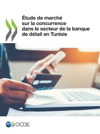 Cover Étude de marché sur la concurrence dans le secteur de la banque de détail en Tunisie