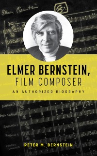 Cover Elmer Bernstein, Film Composer