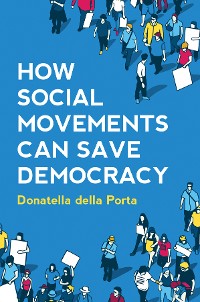 Cover How Social Movements Can Save Democracy