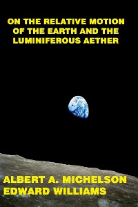 Cover On the relative motion of the earth and the luminiferous aether