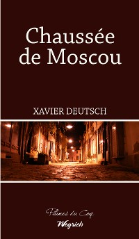 Cover Chaussée de Moscou