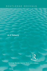 Cover Routledge Revivals: Selected Works of A. J. Arberry