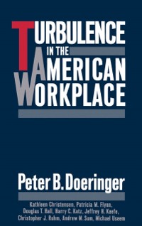 Cover Turbulence in the American Workplace