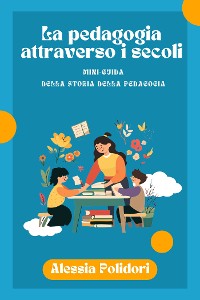 Cover La pedagogia attraverso i secoli