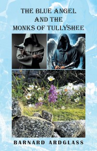 Cover The Blue Angel And the Monks Of Tullyshee