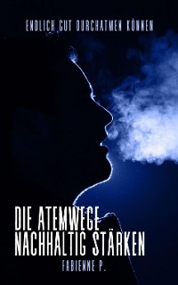 Cover Die Atemwege nachhaltig stärken