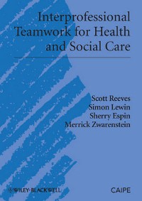 Cover Interprofessional Teamwork for Health and Social Care