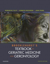Cover Brocklehurst's Textbook of Geriatric Medicine and Gerontology