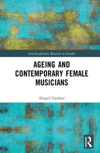 Cover Ageing and Contemporary Female Musicians