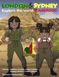 Cover LONDON & SYDNEY EXPLORE THE WORLD: CAMEROON: CAMEROON