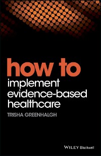 Cover How to Implement Evidence-Based Healthcare
