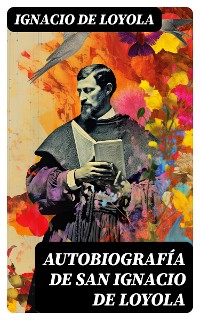 Cover Autobiografía de San Ignacio de Loyola