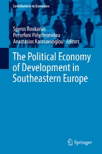 Cover The Political Economy of Development in Southeastern Europe