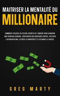 Cover Maitriser la mentalité du millionaire