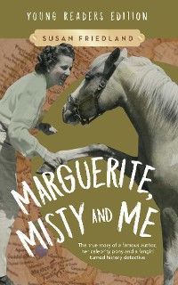 Cover Marguerite, Misty and Me (Adapted for Young Readers)